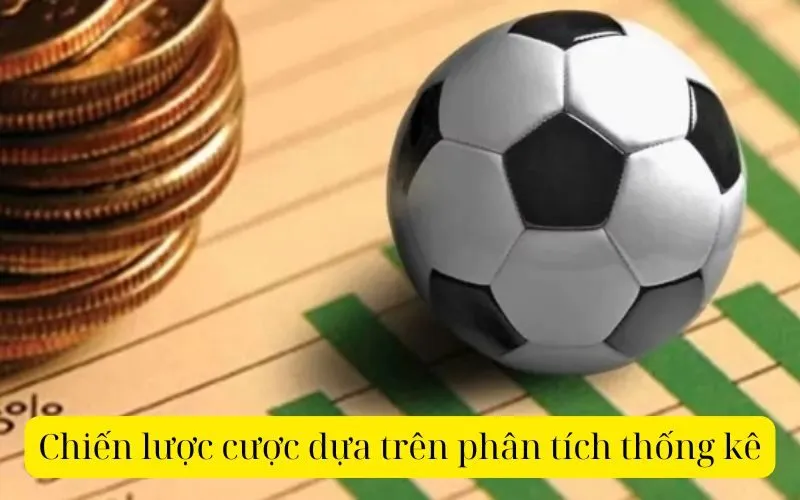 Chiến lược cược dựa trên phân tích thống kê