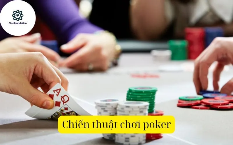 Chiến thuật chơi poker