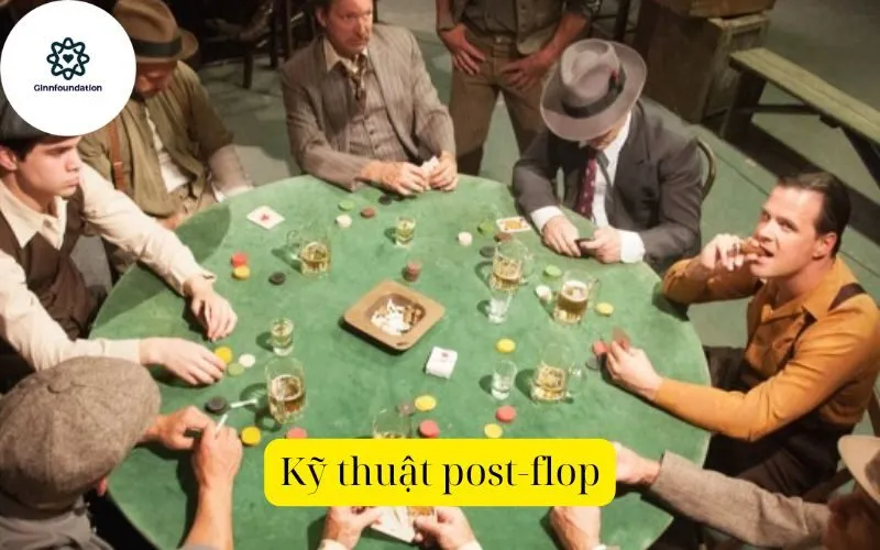 Kỹ thuật post-flop