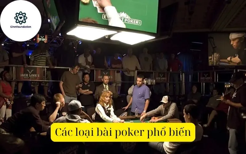 Các loại bài poker phổ biến