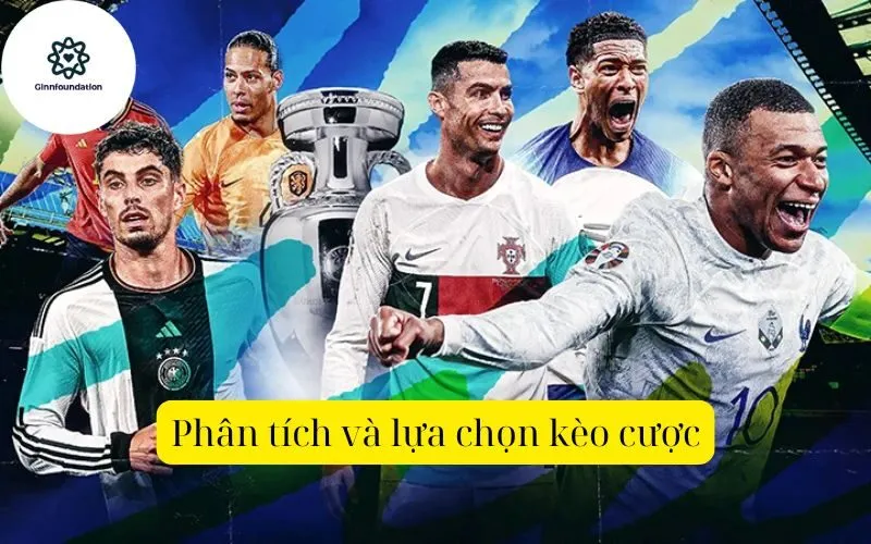 Phân tích và lựa chọn kèo cược