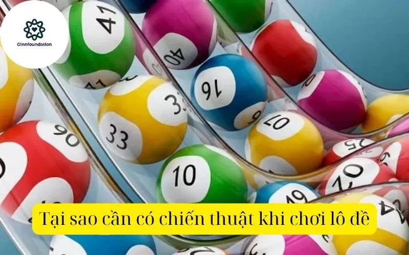 Tại sao cần có chiến thuật khi chơi lô đề