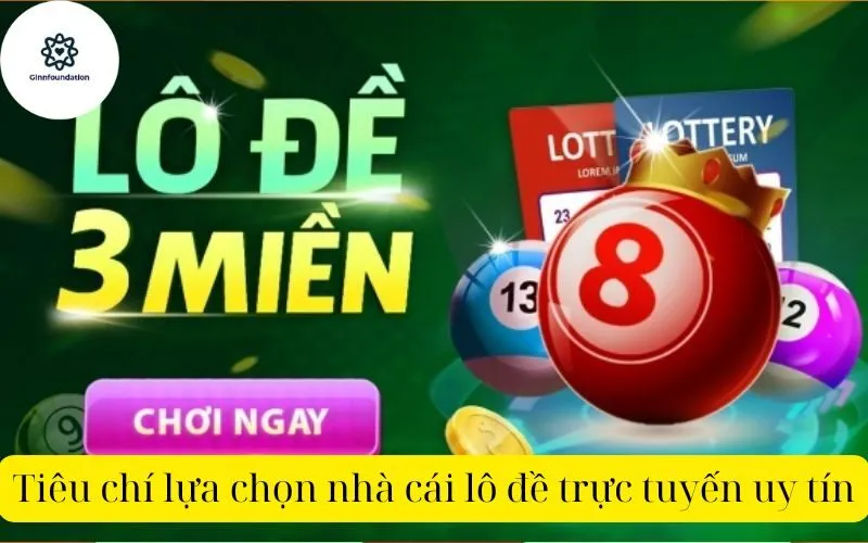 Tiêu chí lựa chọn nhà cái lô đề trực tuyến uy tín