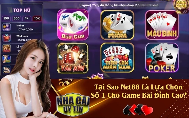 Tại Sao Net88 Là Lựa Chọn Số 1 Cho Game Bài Đỉnh Cao