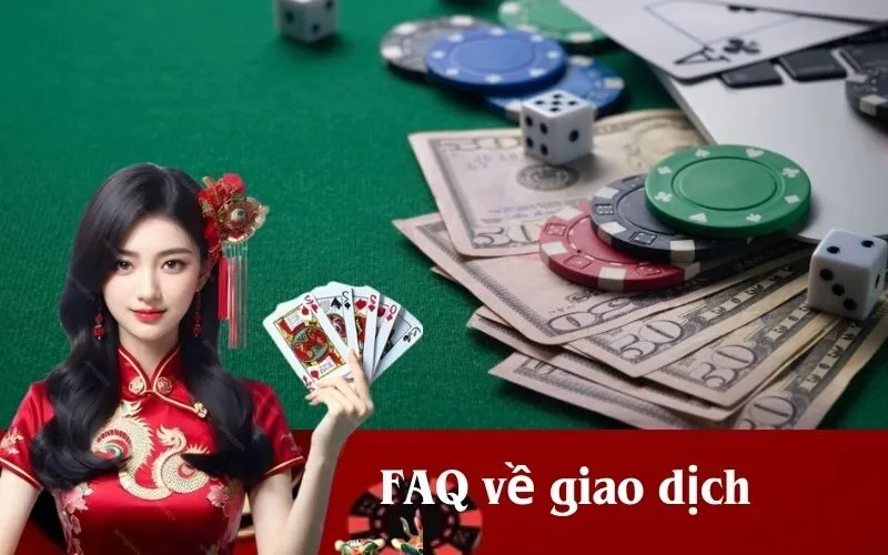 FAQ về giao dịch