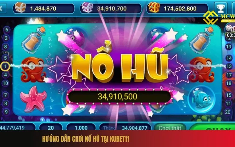 Hướng dẫn chơi Nổ Hũ tại Kubet11